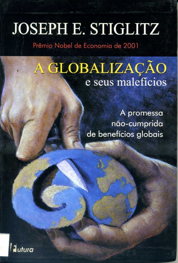 Globalização e seus malefícios, A
